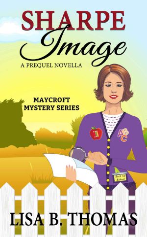 [Maycroft Mystery 0.50] • Sharpe Image · Prequel Novella